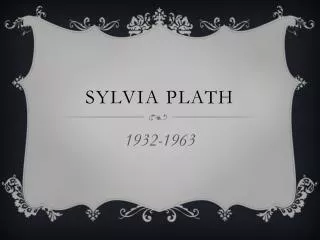 SYLVIA PLATH