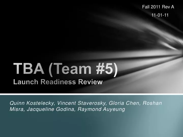 tba team 5 launch readiness review