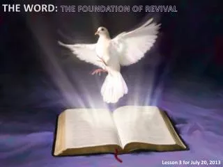THE WORD: THE FOUNDATION OF REVIVAL