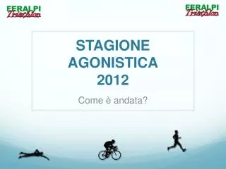 stagione agonistica 2012