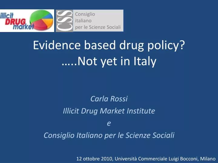 evidence based drug policy not yet in italy