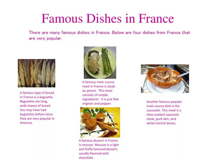 there are many famous dishes in france below are four dishes from france that are very popular