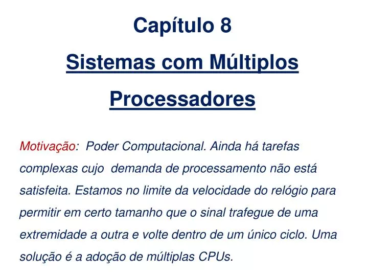 cap tulo 8 sistemas com m ltiplos processadores