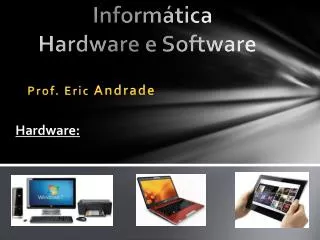 inform tica hardware e software