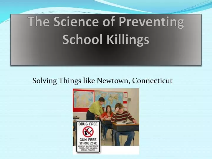 the science of preventing school killings