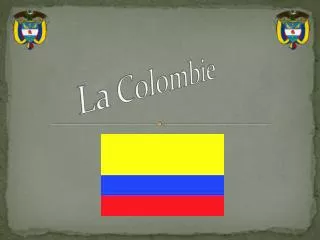 la colombie