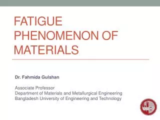 Fatigue phenomenon of materials