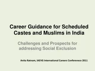 Career Guidance for Scheduled Castes and Muslims in India