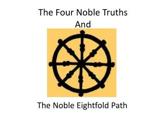 The Four Noble Truths And