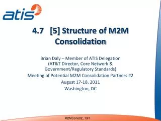 4.7 [5] Structure of M2M Consolidation
