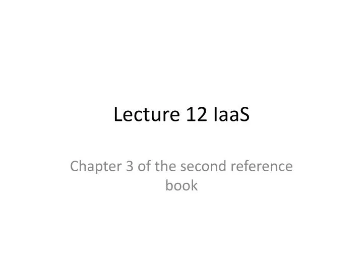 lecture 12 iaas