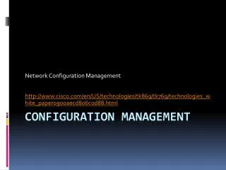 CONFIGURATION MANAGEMENT