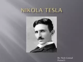 Nikola Tesla