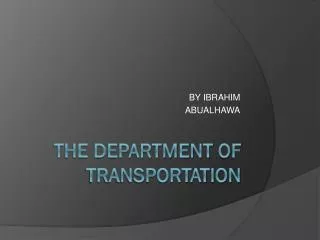The department of transportation