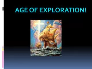 Age of Exploration!