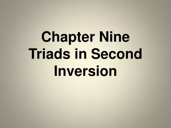 chapter nine triads in second inversion