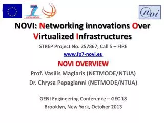 NOVI: N etworking innovations O ver V irtualized I nfrastructures