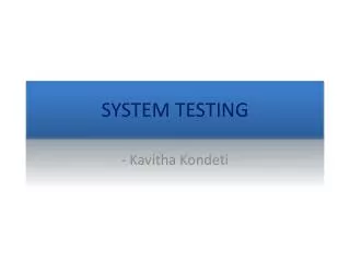 SYSTEM TESTING