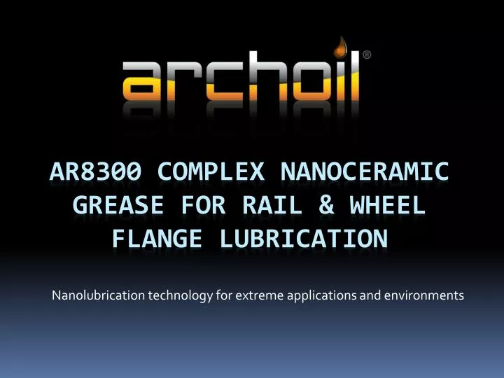 nanolubrication technology for extreme applications and environments