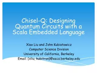 Chisel-Q: Designing Quantum Circuits with a Scala Embedded Language