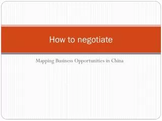 How to negotiate