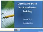 District and State Test Coordinator Training