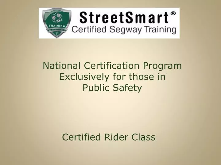 national certification program exclusively for those in public safety