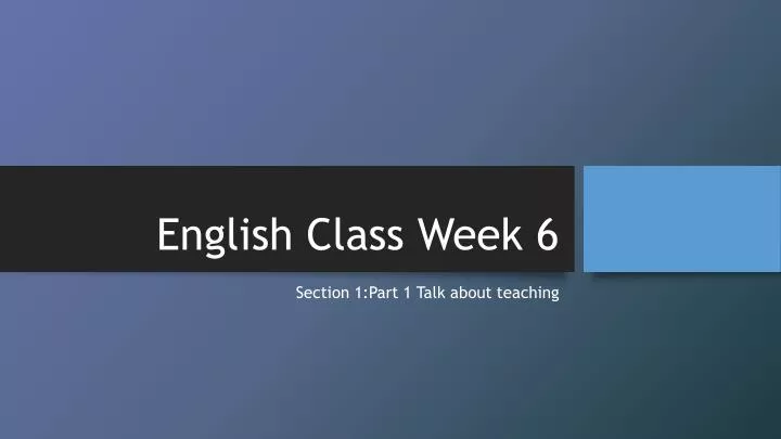 english class week 6