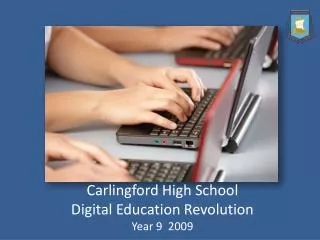 Carlingford High School Digital Education Revolution Year 9 2009