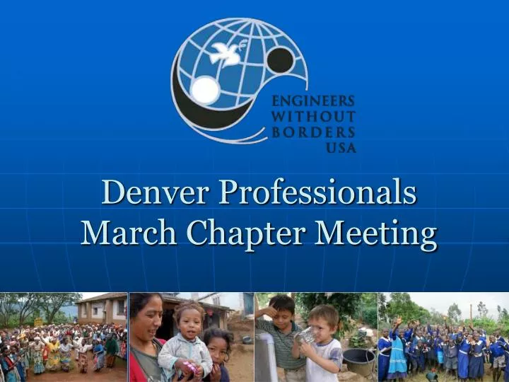 denver professionals march chapter meeting