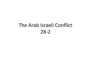 The Arab Israeli Conflict 28-2