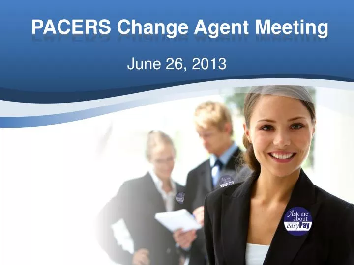 pacers change agent meeting