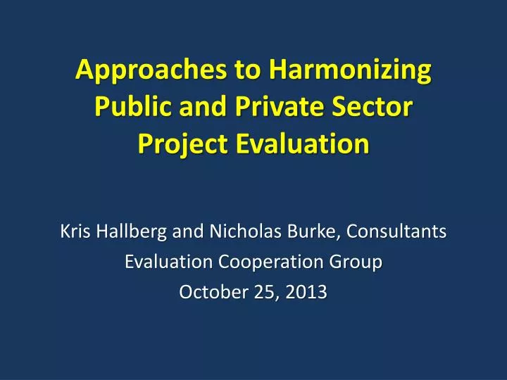 approaches to harmonizing public and private sector project evaluation