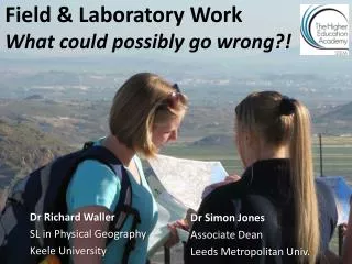 Field &amp; Laboratory Work What could possibly go wrong?!