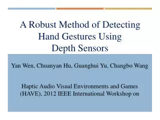 A Robust Method of Detecting Hand Gestures Using Depth Sensors