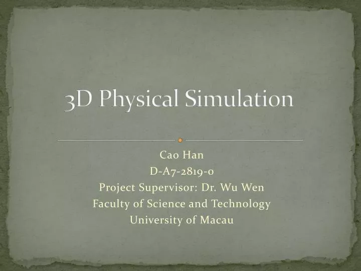 3d physical simulation
