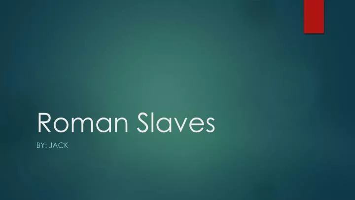 roman slaves