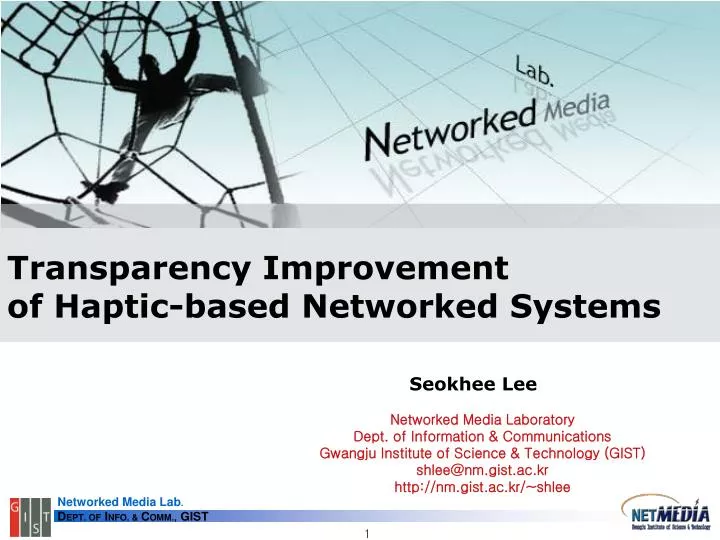 transparency improvement of haptic based networked systems