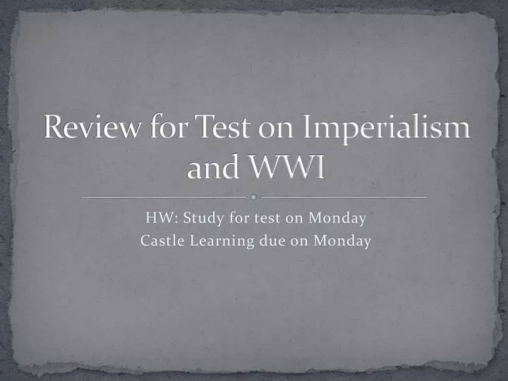 review for test on imperialism and wwi