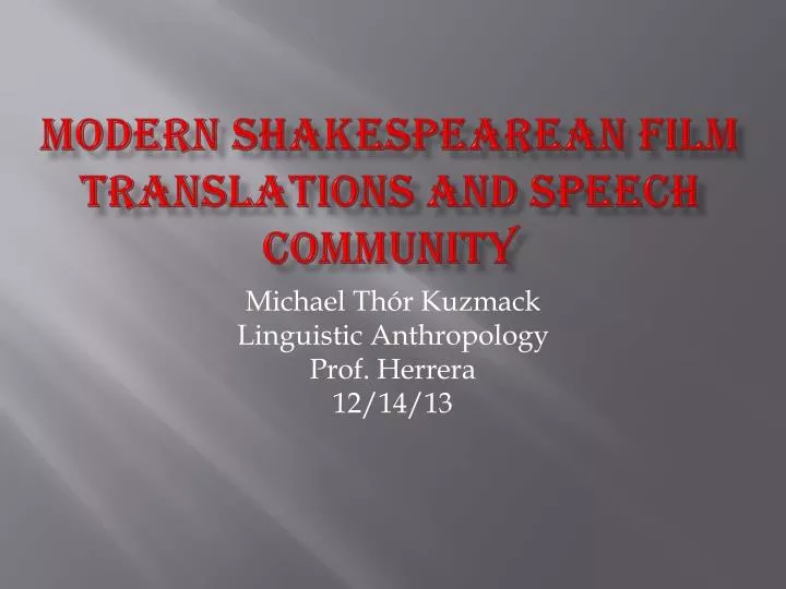modern shakespearean film translations and speech community