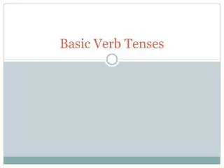 Basic Verb Tenses