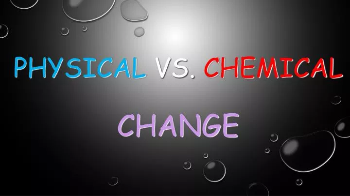 physical vs chemical change