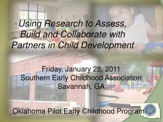 Using Research to Assess, Build and Collaborate with Partners in Child Development