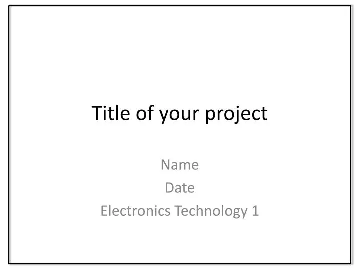 title of your project