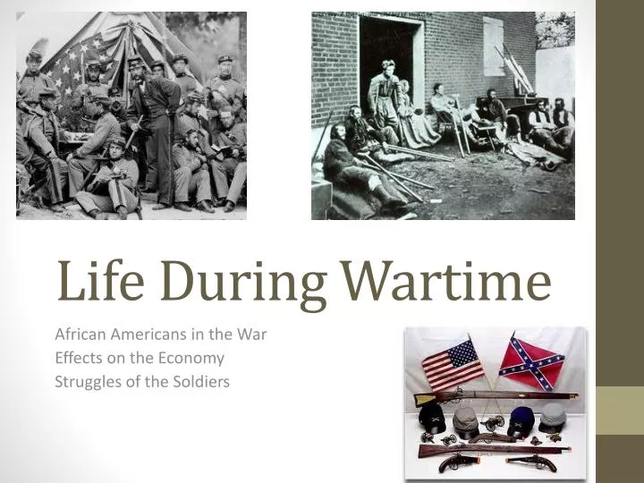 life during wartime