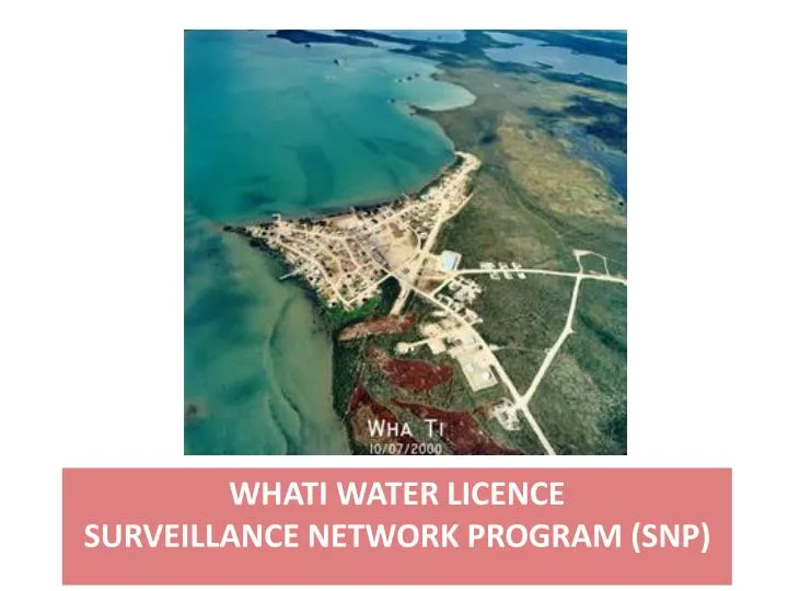 whati water licence surveillance network program snp