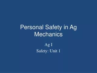 Personal Safety in Ag Mechanics