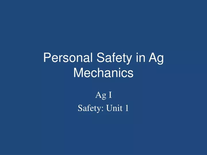 personal safety in ag mechanics