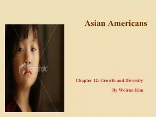 Chapter 12: Growth and Diversity By Wolran Kim