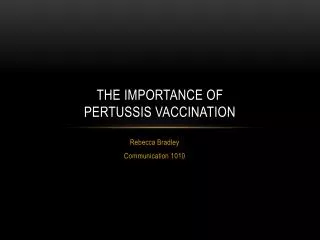 The importance of pertussis vaccination